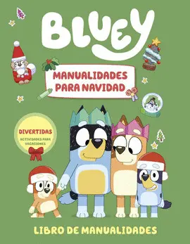 Bluey. Libro de Manualidades para Navida