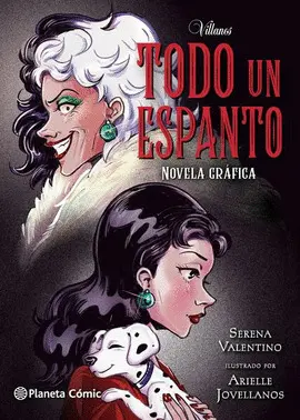 Villanos. Todo un Espanto. Novela Gráfica