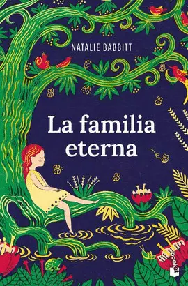 La Familia Eterna - Tuck Everlasting