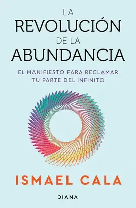 La Revolución de la Abundancia