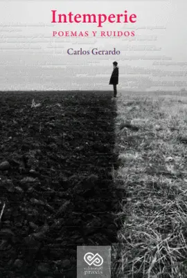 Intemperie. Poemas y Ruidos