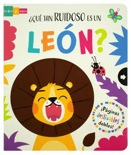 ¿Que Tan Ruidoso Es un Leon?: Libro con Ventanas Deslizables