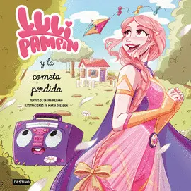 Luli Pampín 2. Luli Pampín y la Cometa Perdida