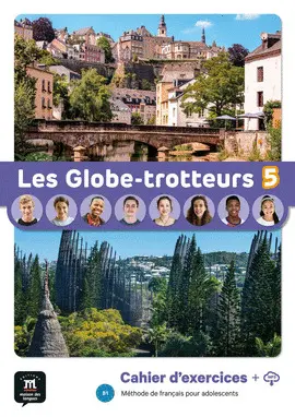Les Globe-Trotteurs 5. Cahier D'exercices