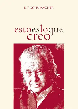 Esto Es lo que Creo y Otros Ensayos