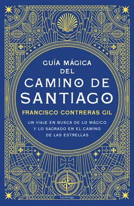 Guía Mágica del Camino de Santiago