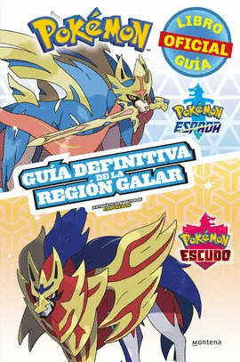 Pokémon Guía Definitiva de la Región Galar. Libro Oficial. Pokémon Espada / Poké