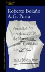 Consejos de un Discípulo de Morrison a un Fanático de Joyce Diario de Bar