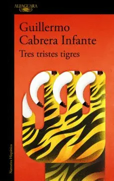 Tres Tristes Tigres