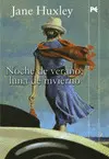 Noche de Verano, Luna de Invierno