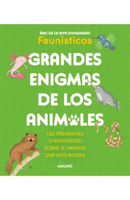 Grandes Enigmas de los Animales (Colección Grandes Enigmas)