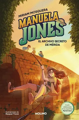 Manuela Jones 4 - el Archivo Secreto de Mérida