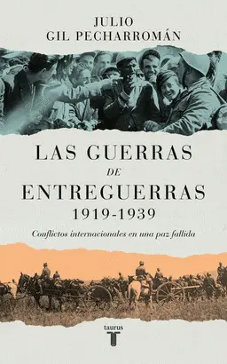 Las Guerras de Entreguerras (1919 1939)