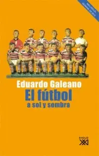 El Fútbol a Sol y Sombra (2010)