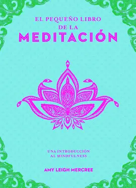 El Pequeño Libro de la Meditación