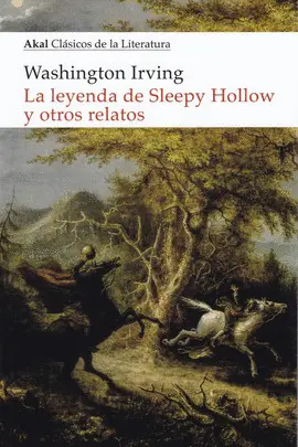 La Leyenda de Sleepy Hollow y Otros Relatos