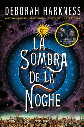 La Sombra de la Noche (El Descubrimiento de las Brujas 2)
