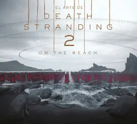 El Arte de Death Stranding 2: On The Beach