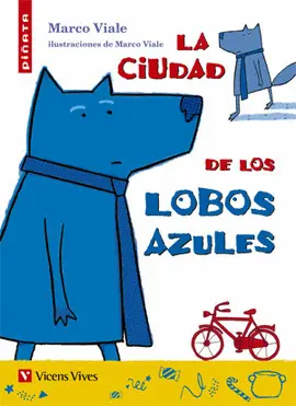 La Ciudad de los Lobos Azules