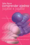 Comprender Ajedrez Jugada a Jugada