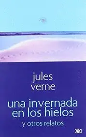 Una Invernada en los Hielos