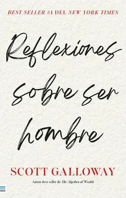 Reflexiones Sobre Ser Hombre