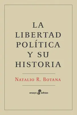 La Libertad Política y Su Historia