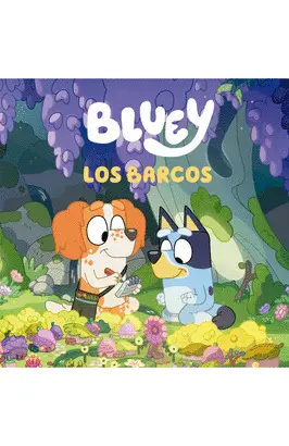 Bluey. Un Cuento de Barcos