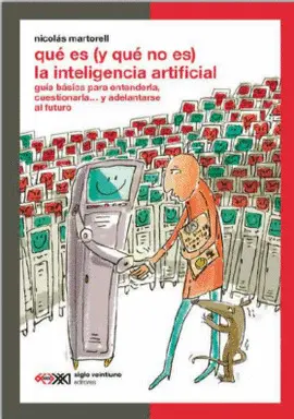 Qué Es (Y qué no Es) la Inteligencia Artificial