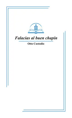 Falacias Al Buen Chapín