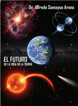 El Futuro de la Vida en la Tierra
