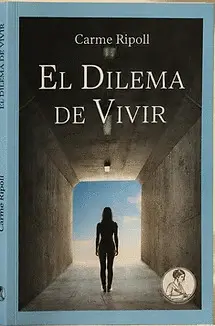 El Dilema de Vivir