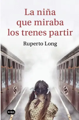 La Niña que Miraba los Trenes Partir
