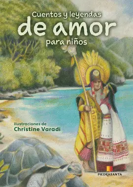 Cuentos y Leyendas de Amor para Niños