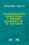 Transformacion Estructural y Reforma Económica en el Salvador