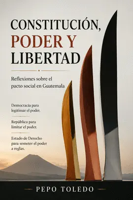 Constitución, Poder y Libertad