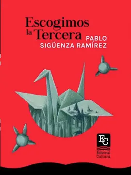 Escogimos la Tercera