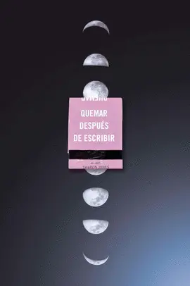 Quemar Después de Escribir (Edición Oficial Lunas)