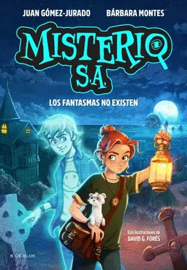 Los Fantasmas no Existen (Misterio S. a. 1)