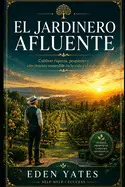 El Jardinero Afluente