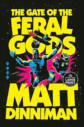 The Gate Of The Feral Gods (Large Print)