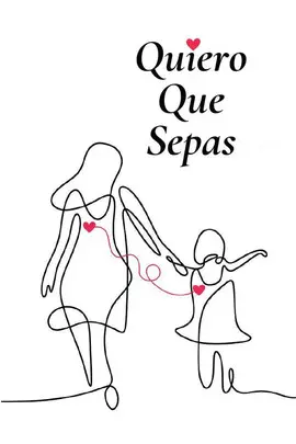 Quiero que Sepas