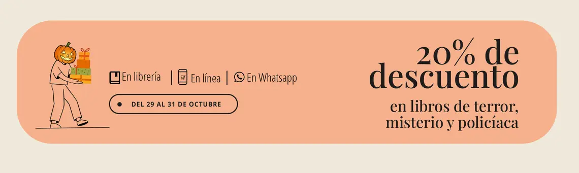 Del 29 al 31 de Oct. obtenga 20% de descuento en novelas de terror, misterio y policíaca.