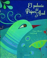 EL PALACIO DEL PÁJARO AZUL