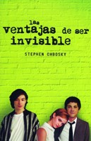 LAS VENTAJAS DE SER INVISIBLE (THE PERKS OF BEING A WALLFLOWER)