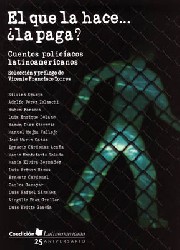 El que la hace ¿la paga?