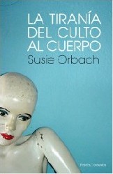 La tiranía del culto al cuerpo