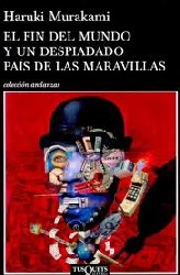 El fin del mundo y un despiadado país de las maravillas