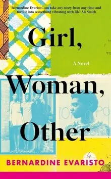 GIRL, WOMAN, OTHER: A NOVEL (BOOKER PRIZE WINNER)