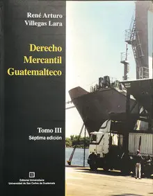 DERECHO MERCANTIL GUATEMALTECO TOMO III